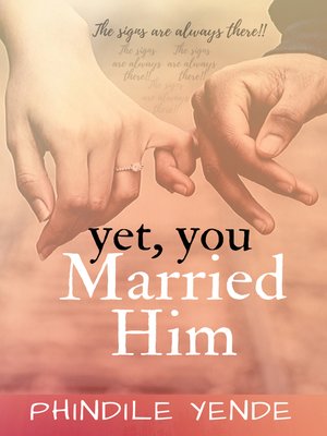 cover image of Yet You Married Him